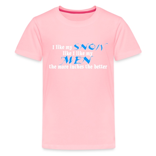 Snow & Men - The More Inches the Better - Kids' Premium T-Shirt