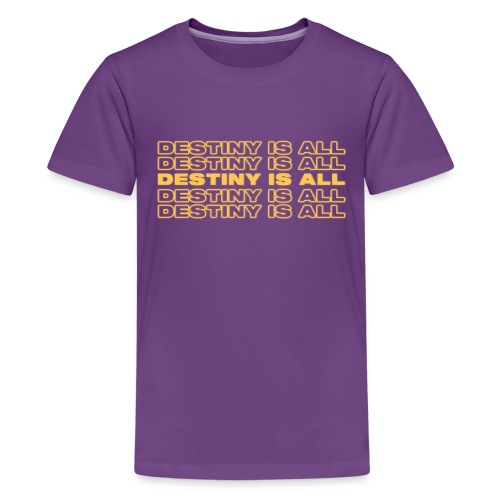 Destiny Is All Repeat - Kids' Premium T-Shirt