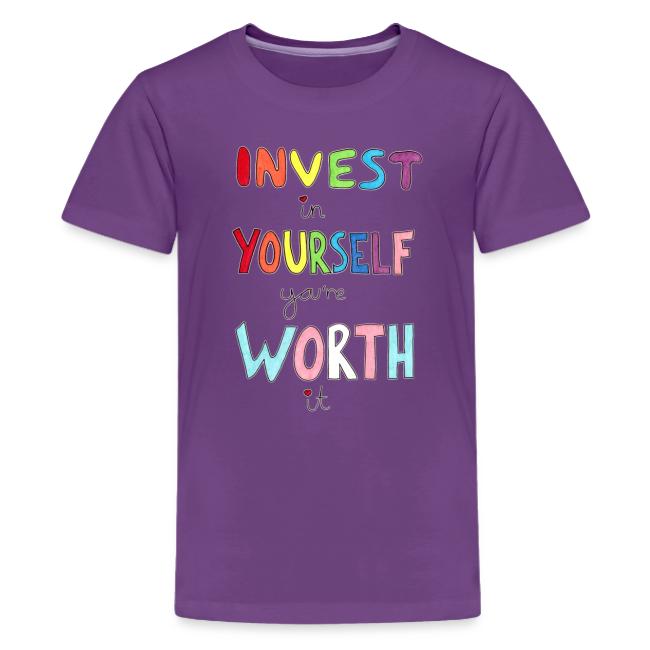 Invest in Yourself you're Worth it