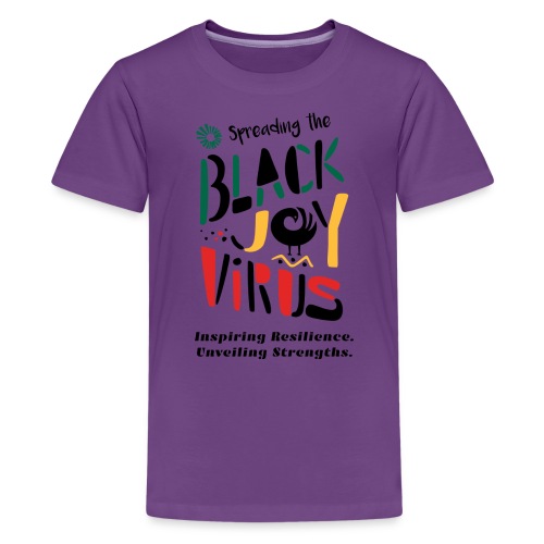 Spreading the Black Joy Virus - Kids' Premium T-Shirt