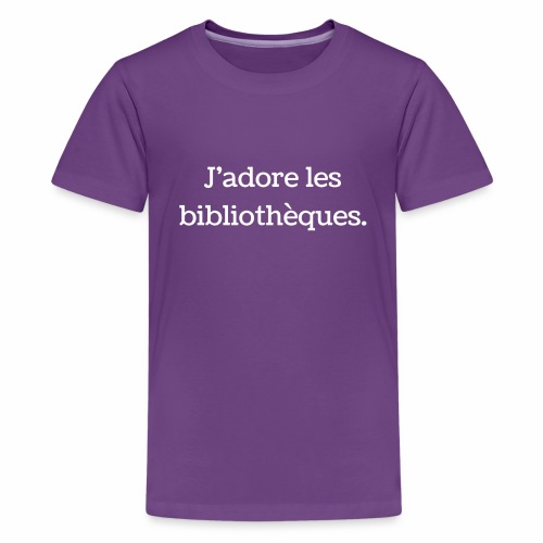 I Love Libraries French - Kids' Premium T-Shirt