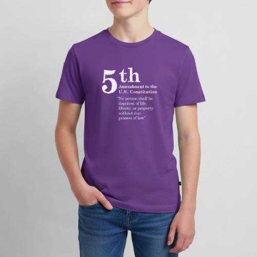 Fifth Amendment Clause - Kids' Premium T-Shirt