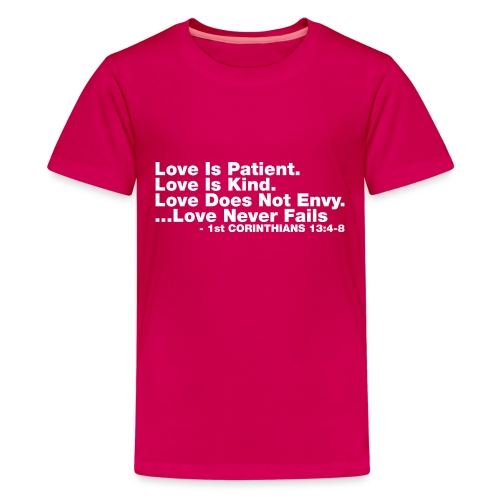 Love Bible Verse - Kids' Premium T-Shirt