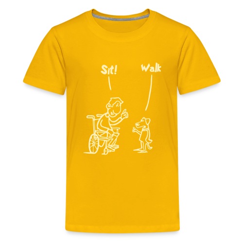 Sit and Walk. Wheelchair humor shirt - Kids' Premium T-Shirt