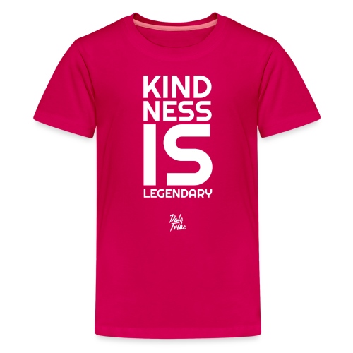 Kindness is Legendary - Kids' Premium T-Shirt