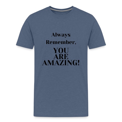You are amazing - Kids' Premium T-Shirt