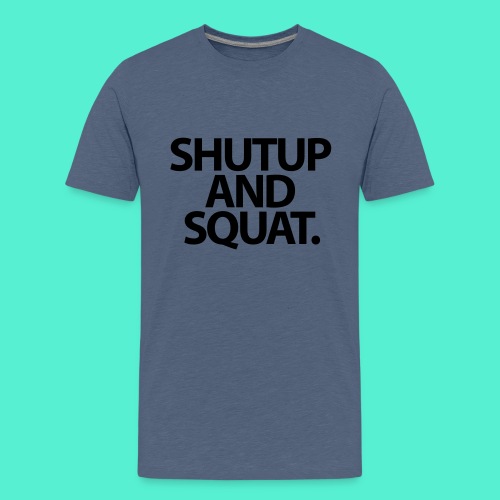 Shutup type Gym Motivation - Kids' Premium T-Shirt