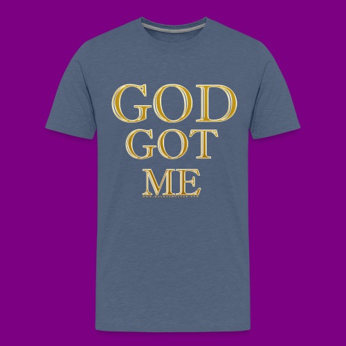 God Got Me - Kids' Premium T-Shirt