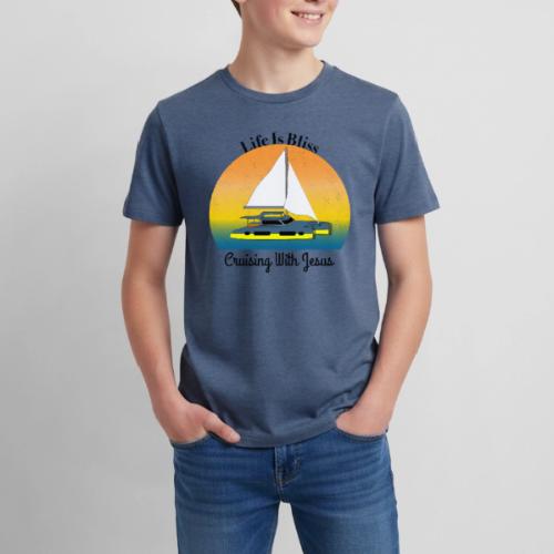 Life Is Bliss –Cruising With Jesus Sailboat Sunset - Kids' Premium T-Shirt