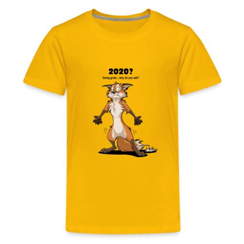 2020? Going great... (for bright backgrounds) - Kids' Premium T-Shirt