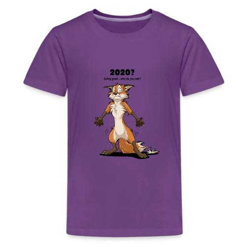 2020? Going great... (for bright backgrounds) - Kids' Premium T-Shirt