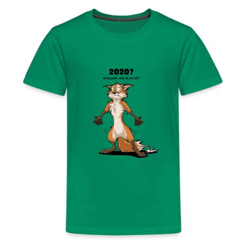 2020? Going great... (for bright backgrounds) - Kids' Premium T-Shirt