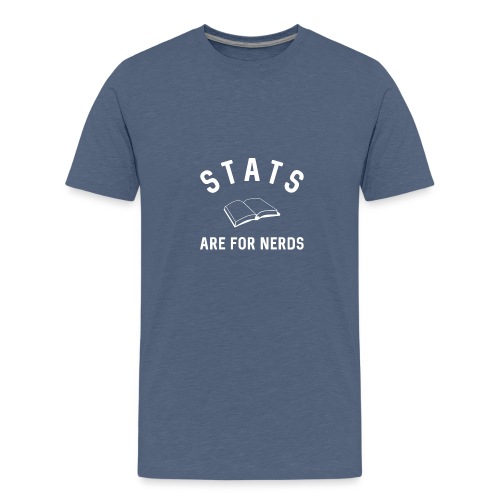 Stats Are For Nerds - Kids' Premium T-Shirt
