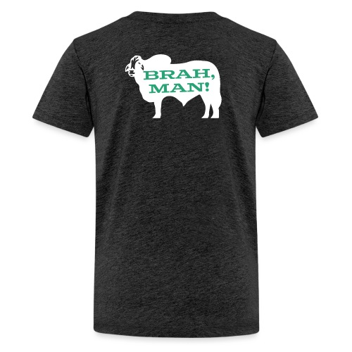 Brah, Man! - Kids' Premium T-Shirt