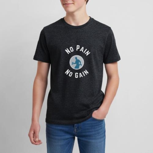 No pain No gain - Kids' Premium T-Shirt