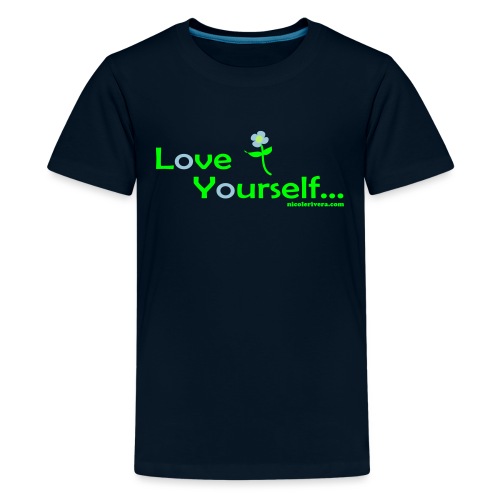 Love Yourself - Kids' Premium T-Shirt