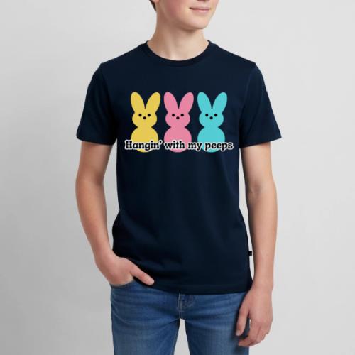 Hangin' with my peeps - Kids' Premium T-Shirt