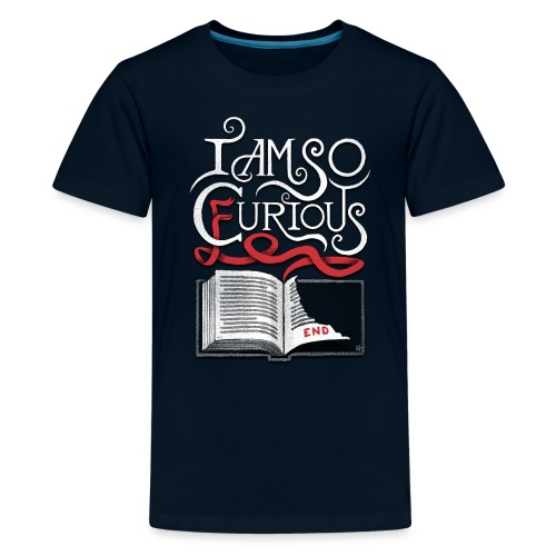 I Am So Curious Furious V2 - Kids' Premium T-Shirt