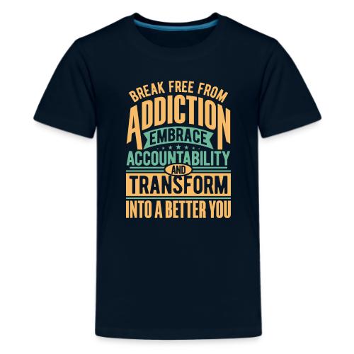 Break free from addiction - Kids' Premium T-Shirt