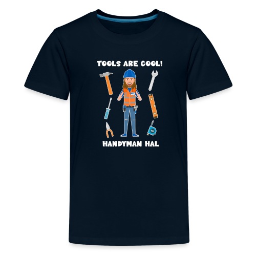Handyman Hal Tools are Cool! - Kids' Premium T-Shirt