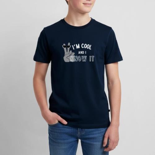 I'm Cool and I Know It - Fun Self Affirmation- Wht - Kids' Premium T-Shirt