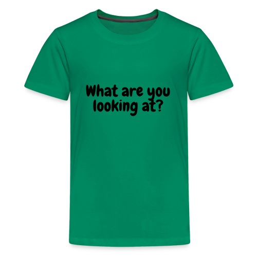 What are you looking at? - Kids' Premium T-Shirt