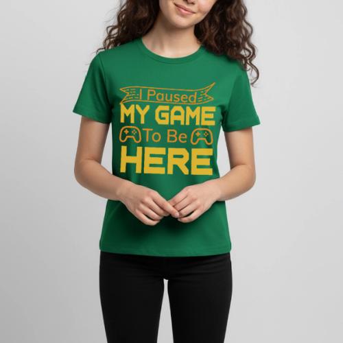 I Paused My Game To Be Here - Kids' Premium T-Shirt