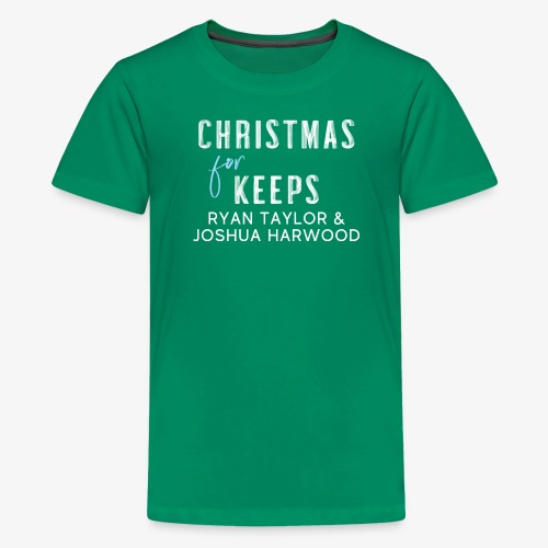 Christmas for Keeps - White Font - Kids' Premium T-Shirt