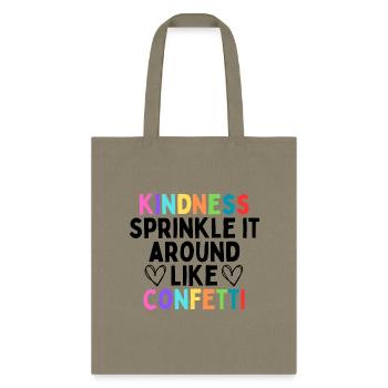 Throw Kindness Sprinkle Confetti Inspirational - Tote Bag - khaki - Front