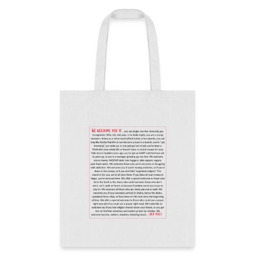 We Welcome You If ... - Tote Bag