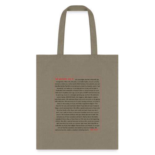 We Welcome You If ... - Tote Bag