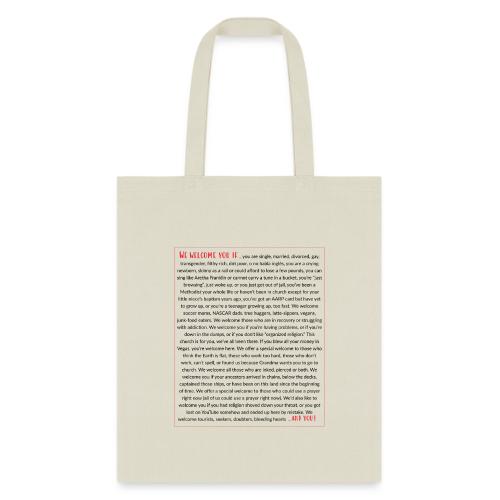 We Welcome You If ... - Tote Bag