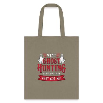 Went Ghost Hunting Paranormal Professional Ghost H - Tote Bag - khaki - Front