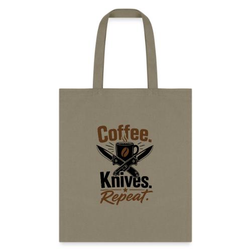 Coffee Knives Repeat - Funny EDC Knife Collector - Tote Bag