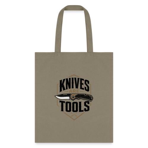 Knives Are Tools Shirt - Everyday Carry EDC Pocket - Tote Bag