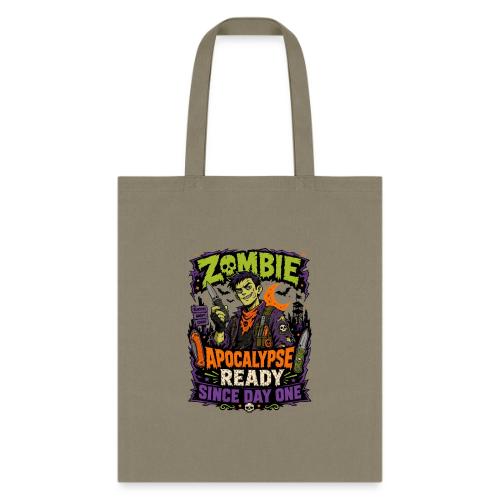 Zombie Apocalypse Ready Since Day One - Knife EDC - Tote Bag
