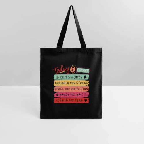 Harmony Collection - Today I Choose - Tote Bag