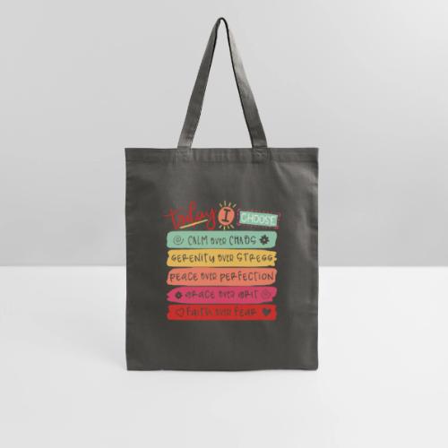 Harmony Collection - Today I Choose - Tote Bag