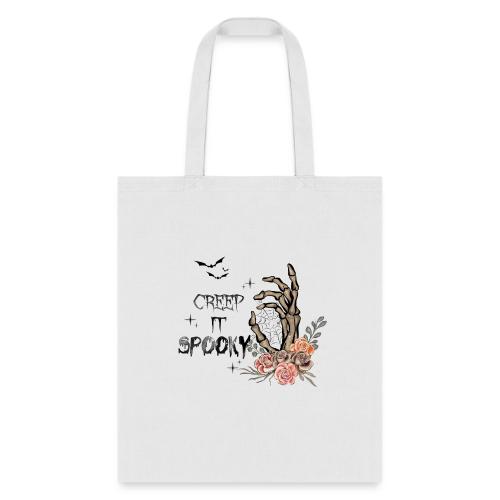 Creep it spooky - Tote Bag