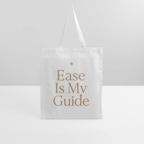 Ease is My Guide - Relaxation - Tote Bag