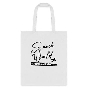 So Much World So Little Time - Tote Bag - white - Front