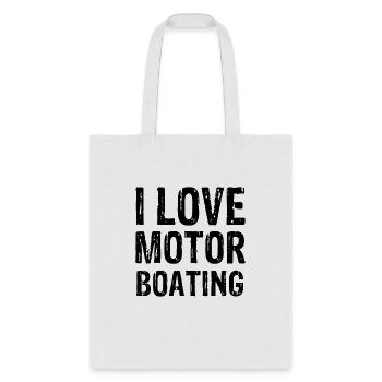 I Love Motor Boating - Tote Bag - white - Front