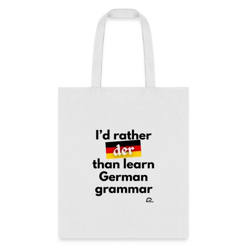 I'd rather der - Tote Bag