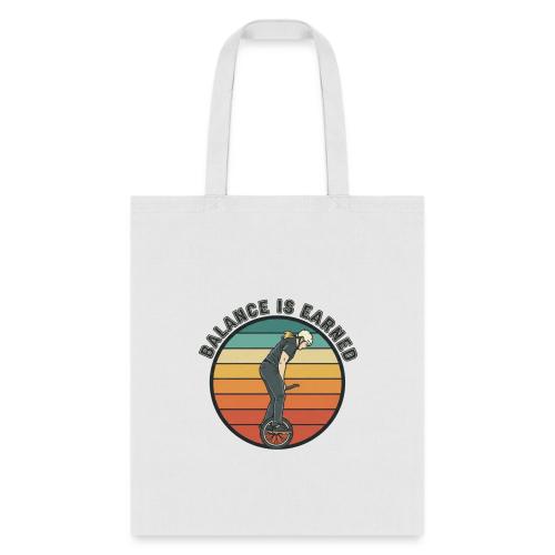 Balance Is Earned Girl Style - Tote Bag