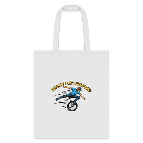 Balance is my Superpower - Tote Bag