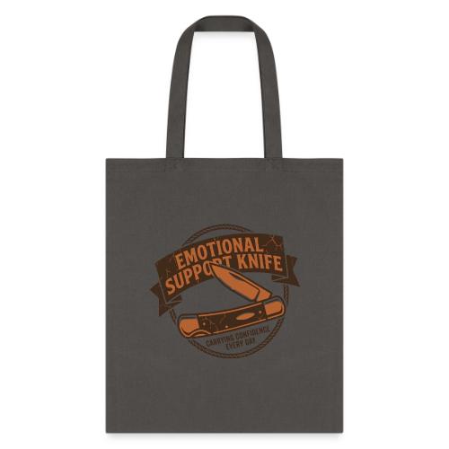 Emotional Support Knife - Funny EDC Pocket Knife - Tote Bag