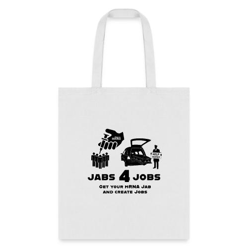 Jabs 4 Jobs - Tote Bag