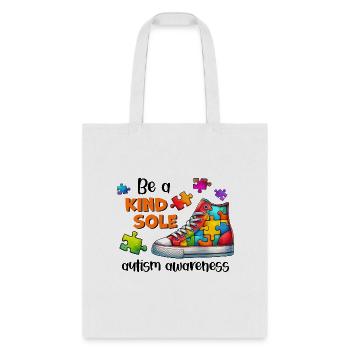 Be A Kind Sole Autism Awareness - Tote Bag - white - Front