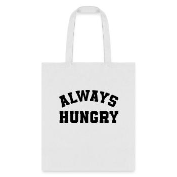 Always hungry - Tote Bag - white - Front