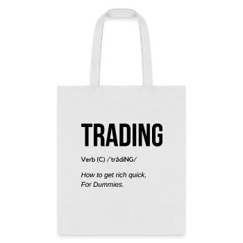 Funny Trading Definition Black - Tote Bag - white - Front